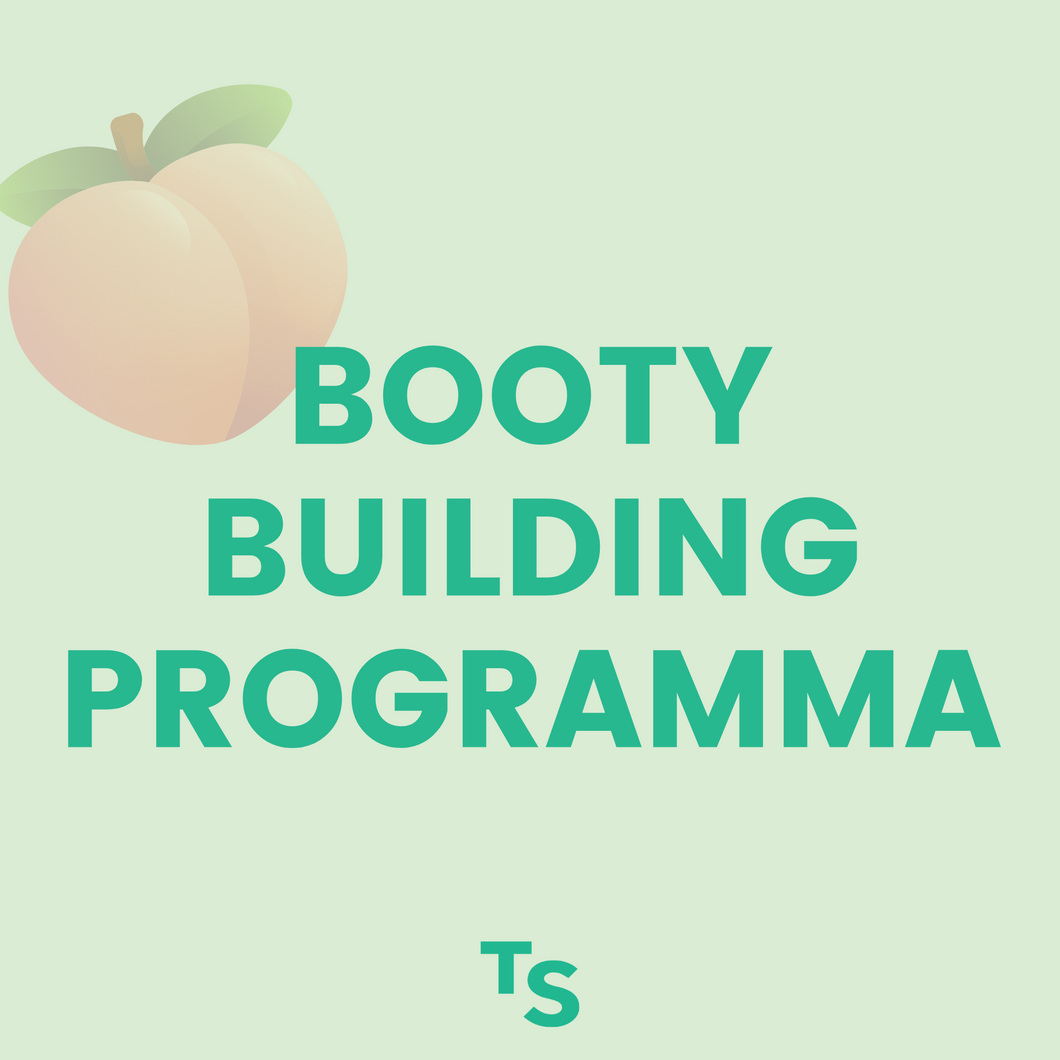 BOOTY BUILDING programma - 10 weken